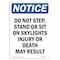 Signmission OSHA Notice, 5" Height, Do Not Step Stand Or Sit On Skylights Sign, 5" X 3.5", Portrait OS-NS-D-35-V-11380 - alternate 1